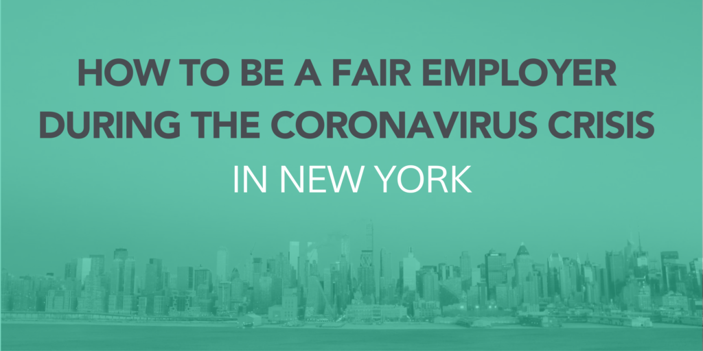 Cityscape of Manhattan, with text How to be a fair care employer during the coronavirus crisis in New York
