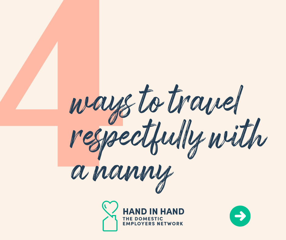 A large number four with small navy blue text saying ways to travel respectfully with a nanny" Hand in hand's logo is at the center bottom
