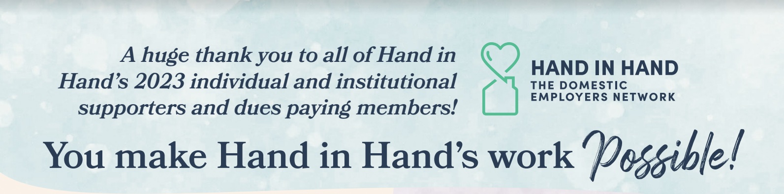 Header that reads " A huge thank you to all of Hand in Hand's 2023 individual and institutional supporters and dues paying members!"